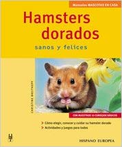 Hamsters dorados (Mascotas en casa) Tapa blanda – 2005